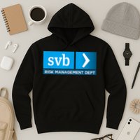 SVB Risk Management Team Svb Risk Management Department Hoodie