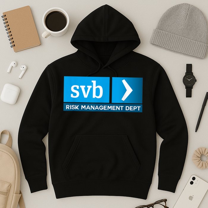 SVB Risk Management Team Svb Risk Management Department Hoodie