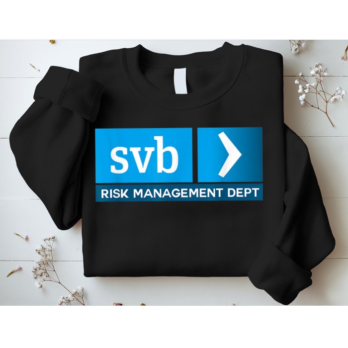 SVB Risk Management Team Svb Risk Management Department Sweatshirt