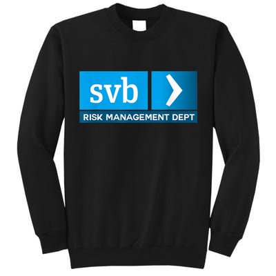 SVB Risk Management Team Svb Risk Management Department Tall Sweatshirt