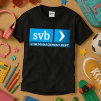 SVB Risk Management Team Svb Risk Management Department Kids T-Shirt