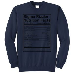 Sigma Rizzler Nutrition Facts W Rizz Meme Funny Gen Z Tall Sweatshirt