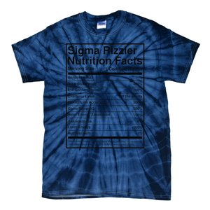 Sigma Rizzler Nutrition Facts W Rizz Meme Funny Gen Z Tie-Dye T-Shirt