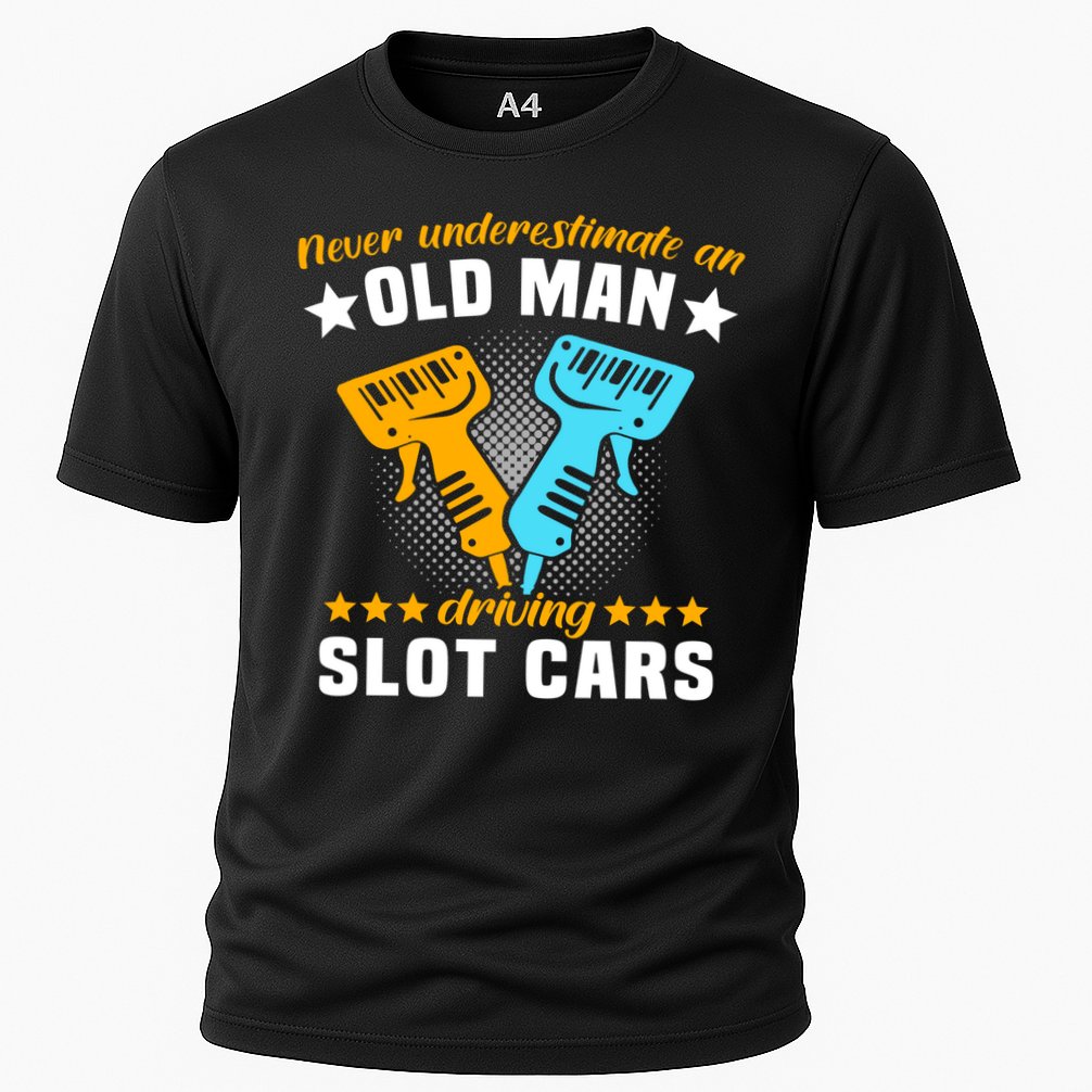 Slot Racing Never Understimate Old Driving Slot Car Gift Cooling Performance Crew T-Shirt