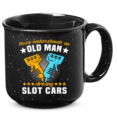 Slot Racing Never Understimate Old Driving Slot Car Gift 15oz Campfire Ceramic Mug