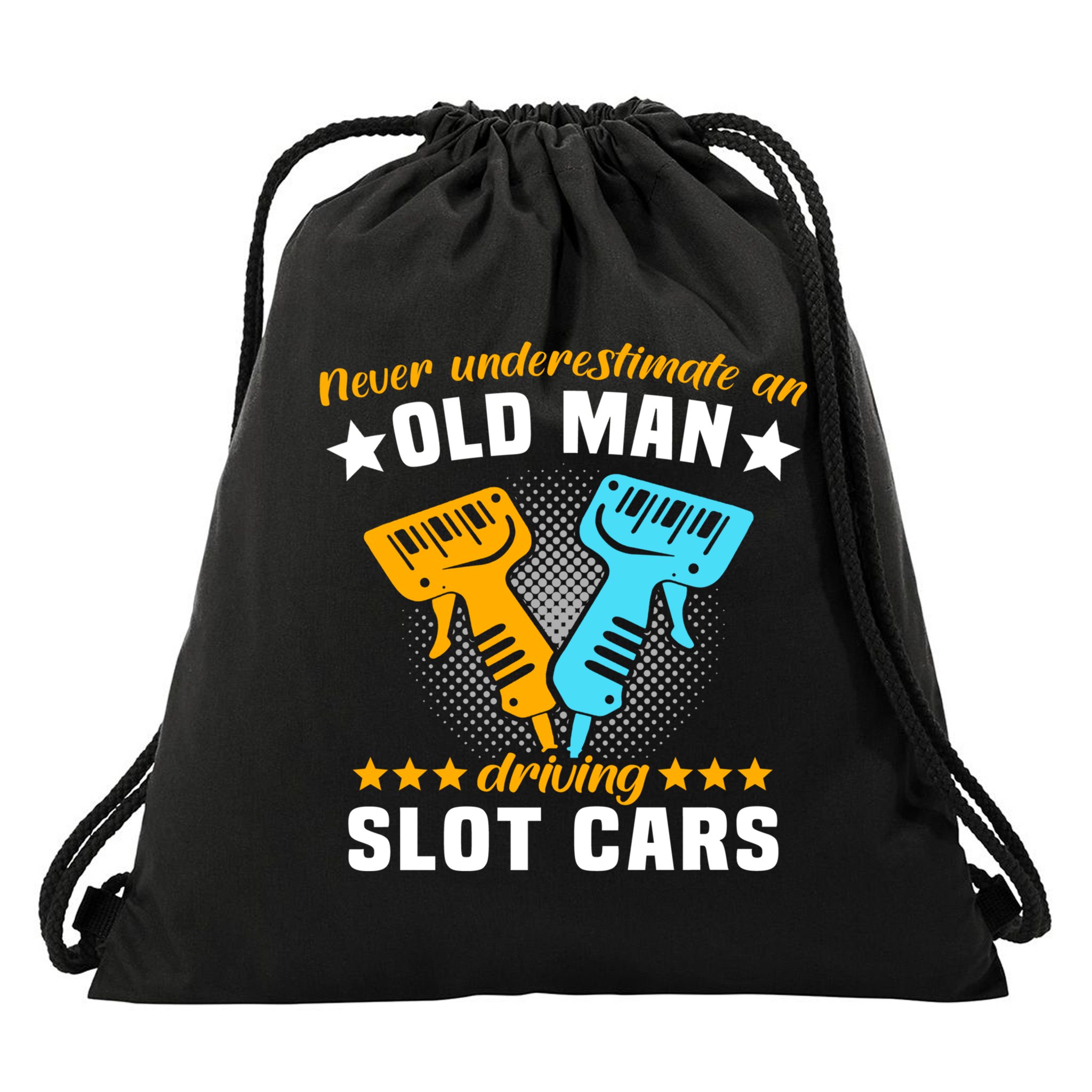 Slot Racing Never Understimate Old Driving Slot Car Gift Drawstring Bag
