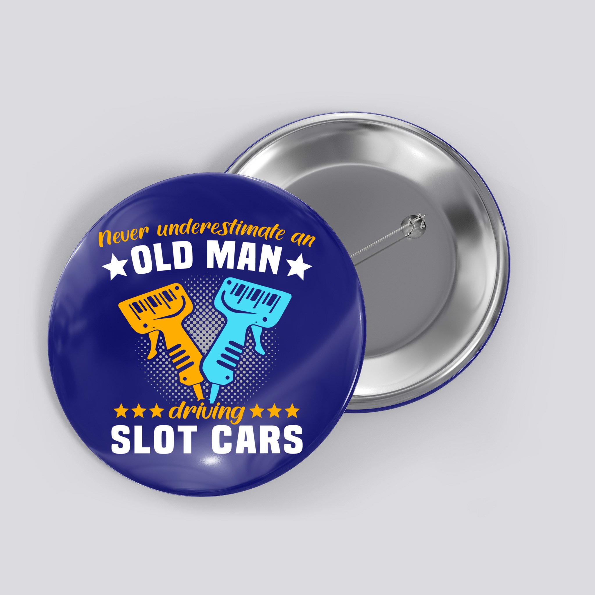 Slot Racing Never Understimate Old Driving Slot Car Gift Button