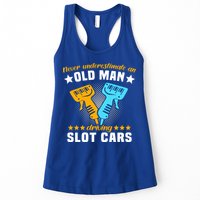 Slot Racing Never Understimate Old Driving Slot Car Gift Womens Tank Top