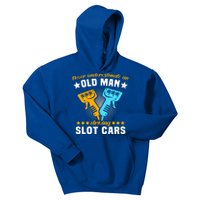 Slot Racing Never Understimate Old Driving Slot Car Gift Kids Hoodie