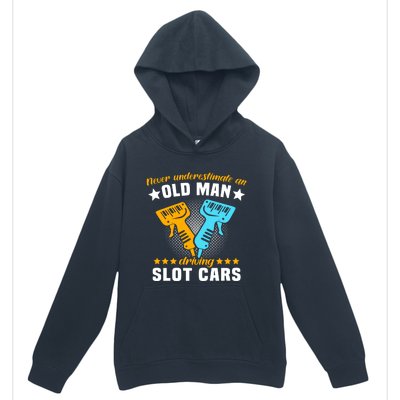 Slot Racing Never Understimate Old Driving Slot Car Gift Urban Pullover Hoodie