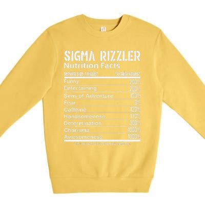 Sigma Rizzler Nutrition Facts Rizz Funny Rizzler Sayin Meme Premium Crewneck Sweatshirt