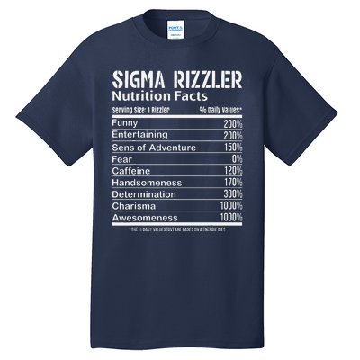 Sigma Rizzler Nutrition Facts Rizz Funny Rizzler Sayin Meme Tall T-Shirt