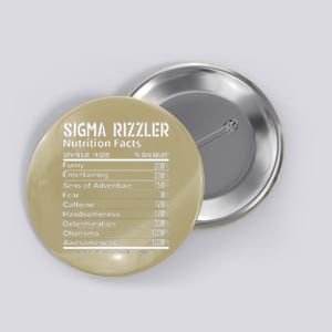 Sigma Rizzler Nutrition Facts Rizz Funny Rizzler Sayin Meme Button