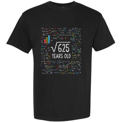 Square Root Of 625 25th Birthday 25 Year Old Gifts Math Bday Garment-Dyed Heavyweight T-Shirt