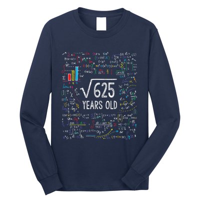 Square Root Of 625 25th Birthday 25 Year Old Gifts Math Bday Long Sleeve Shirt