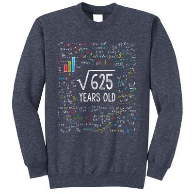 Square Root Of 625 25th Birthday 25 Year Old Gifts Math Bday Sweatshirt