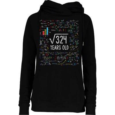 Square Root Of 324 18th Birthday 18 Year Old Gifts Math Bday Womens Funnel Neck Pullover Hood