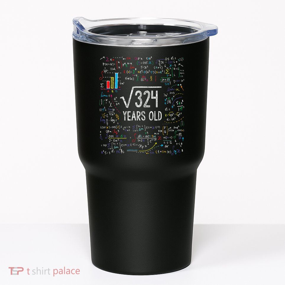 Square Root Of 324 18th Birthday 18 Year Old Gifts Math Bday Tumbler