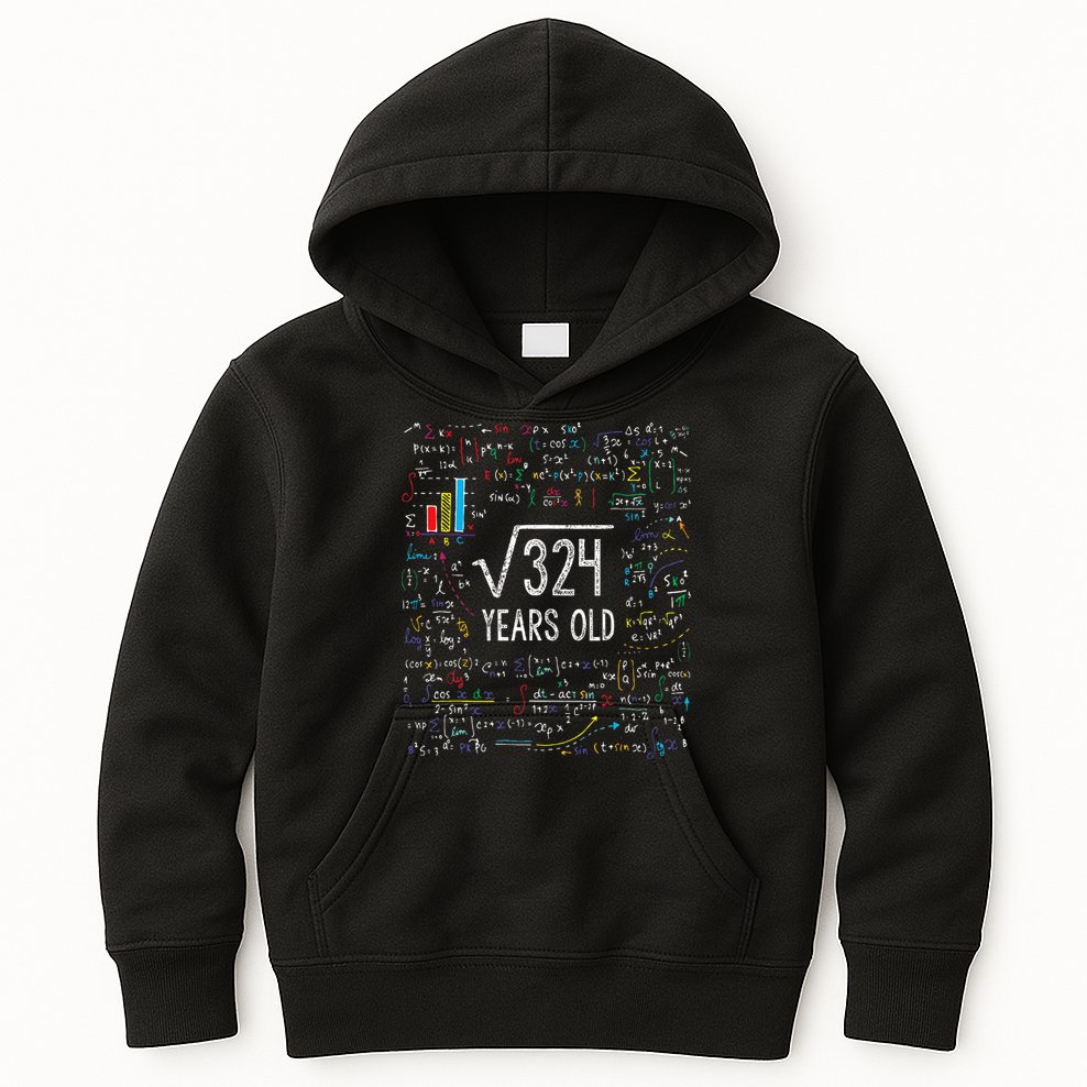 Square Root Of 324 18th Birthday 18 Year Old Gifts Math Bday Kids Hoodie