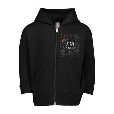 Square Root Of 169 13th Birthday Gift 13 Year Old Gifts Math Bday Gift Toddler Zip Fleece Hoodie