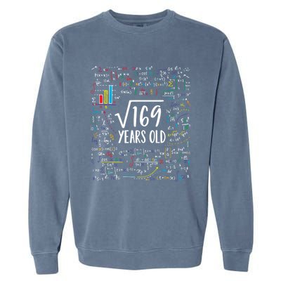 Square Root Of 169 13th Birthday Gift 13 Year Old Gifts Math Bday Gift Garment-Dyed Sweatshirt