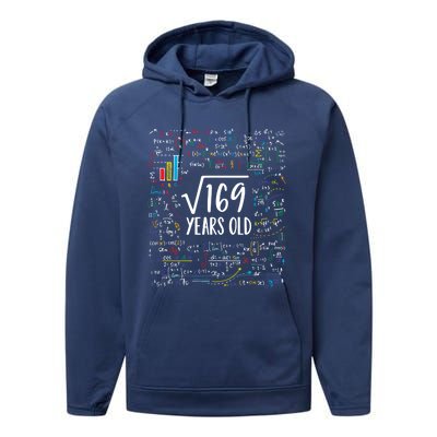 Square Root Of 169 13th Birthday Gift 13 Year Old Gifts Math Bday Gift Performance Fleece Hoodie