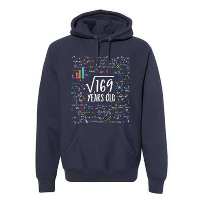 Square Root Of 169 13th Birthday Gift 13 Year Old Gifts Math Bday Gift Premium Hoodie