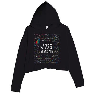 Square Root Of 225 15th Birthday 15 Year Old Gifts Math Bday Crop Fleece Hoodie