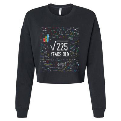 Square Root Of 225 15th Birthday 15 Year Old Gifts Math Bday Cropped Pullover Crew