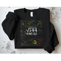 Square Root Of 144 12th Birthday Funny 12 Year Old Nerd Math Sweatshirt