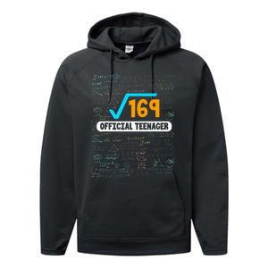 Square Root Of 169 13 Years Old Teenager Birthday Performance Fleece Hoodie