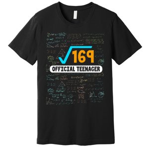 Square Root Of 169 13 Years Old Teenager Birthday Premium T-Shirt