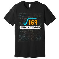 Square Root Of 169 13 Years Old Teenager Birthday Premium T-Shirt