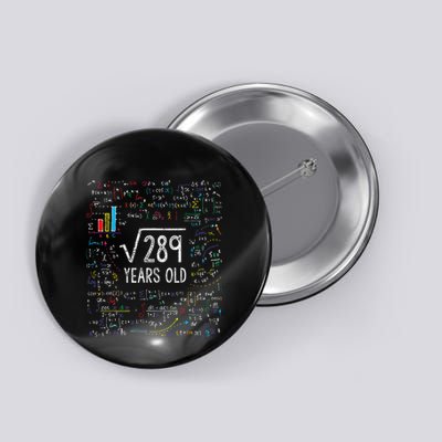 Square Root Of 289 17th Birthday 17 Year Old Gifts Math Bday Button