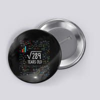 Square Root Of 289 17th Birthday 17 Year Old Gifts Math Bday Button