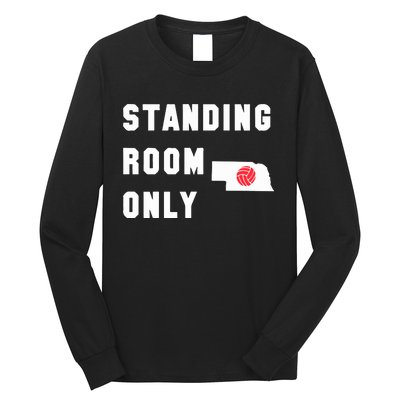 Standing Room Only Volleyball Long Sleeve Shirt