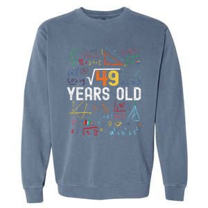 Square Root Of 49 7th Birthday 7 Years Old Birthday Garment-Dyed Sweatshirt