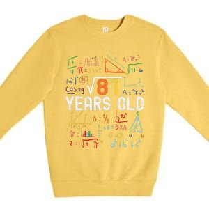 Square Root Of 81 9th Birthday 9 Years Old Birthday Premium Crewneck Sweatshirt