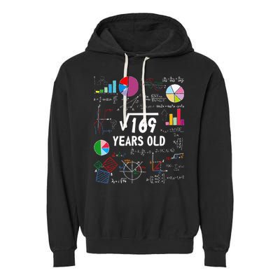 Square Root Of 169 13th Birthday 13 Year Old Math Nerd Garment-Dyed Fleece Hoodie