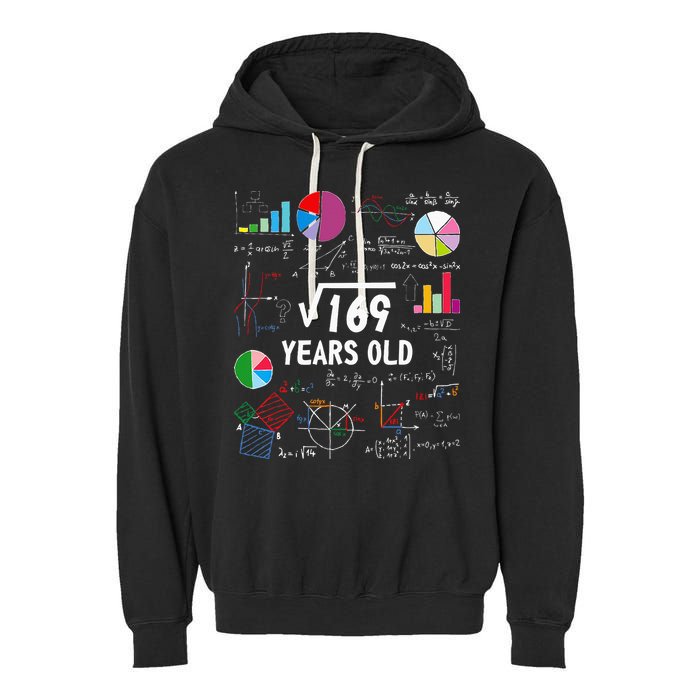 Square Root Of 169 13th Birthday 13 Year Old Math Nerd Garment-Dyed Fleece Hoodie