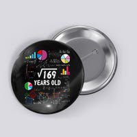 Square Root Of 169 13th Birthday 13 Year Old Math Nerd Button