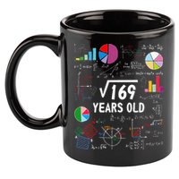 Square Root Of 169 13th Birthday 13 Year Old Math Nerd 11oz C Handle Ceramic Mug