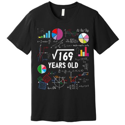 Square Root Of 169 13th Birthday 13 Year Old Math Nerd Premium T-Shirt