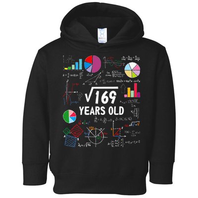 Square Root Of 169 13th Birthday 13 Year Old Math Nerd Toddler Hoodie