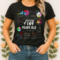 Square Root Of 169 13th Birthday 13 Year Old Math Nerd Womens T-Shirt
