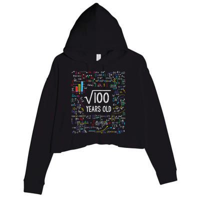 Square Root Of 100 10th Birthday 10 Year Old Gifts Math Bday Crop Fleece Hoodie
