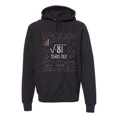 Square Root Of 81 9th Birthday 9 Year Old Gifts Math Bday Premium Hoodie