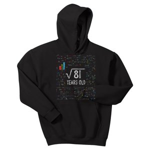 Square Root Of 81 9th Birthday 9 Year Old Gifts Math Bday Kids Hoodie