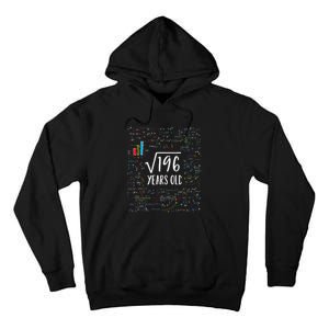 Square Root Of 196 14th Birthday 14 Year Old Gifts Math Bday Tall Hoodie