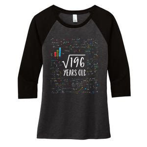 Square Root Of 196 14th Birthday 14 Year Old Gifts Math Bday Women's Tri-Blend 3/4-Sleeve Raglan Shirt